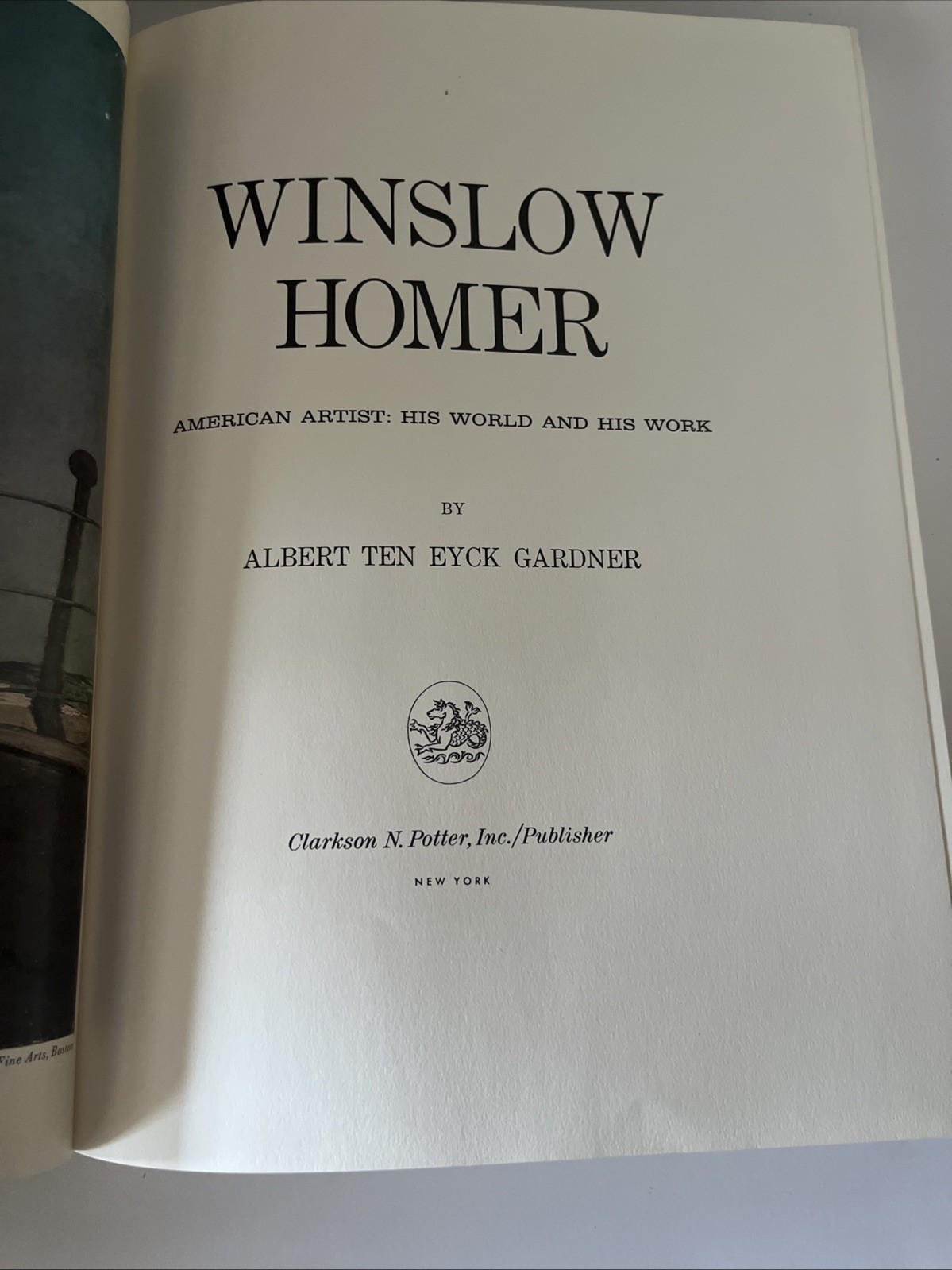 Winslow Homer American Artist His World and Work Gardner 1961 1st Ed