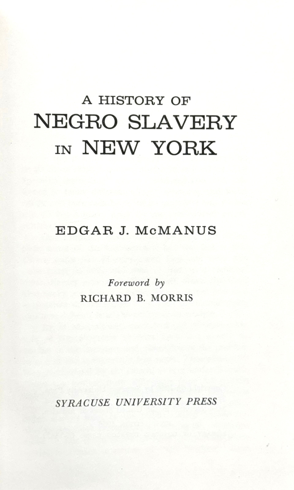 A History of Negro Slavery in New York. True 1st Ed. 1966, Very Rare