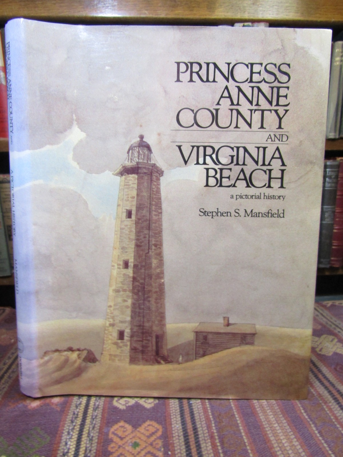 1989 Mansfield PRINCESS ANNE COUNTY AND VIRGINIA BEACH A PICTORIAL HISTORY HC/DJ