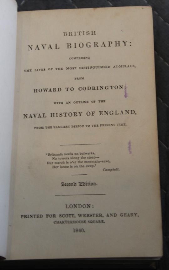 1840 Second Edition “British Naval Biography: From Howard to Codrington”