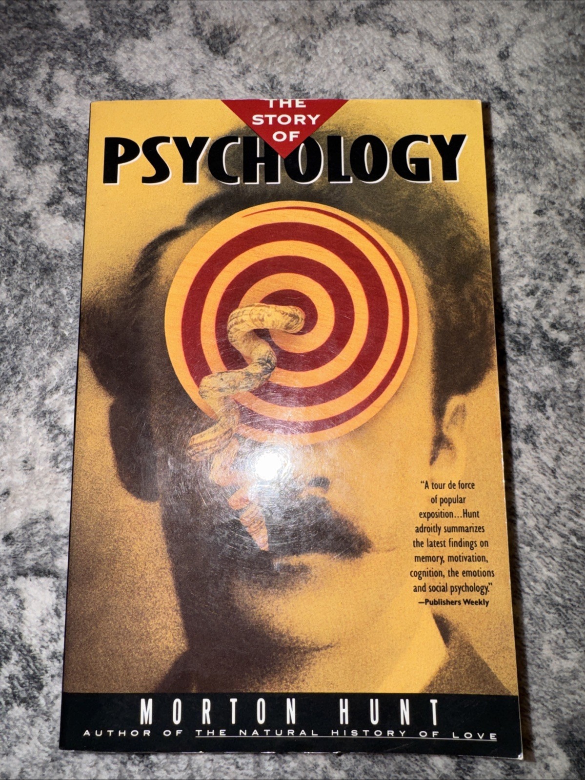 The Story of Psychology by Morton Hunt Paper Back