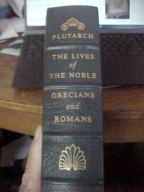 PLUTARCH: THE LIVES of THE NOBLE GRECIANS, ROMANS Vol II (EASTON PRESS LEATHER