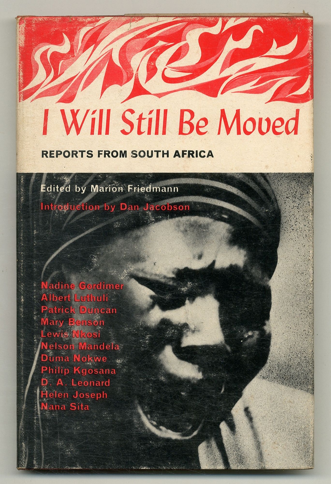 Marion FRIEDMANN / I Will Still be Moved Reports from South Africa 1st ed 1963
