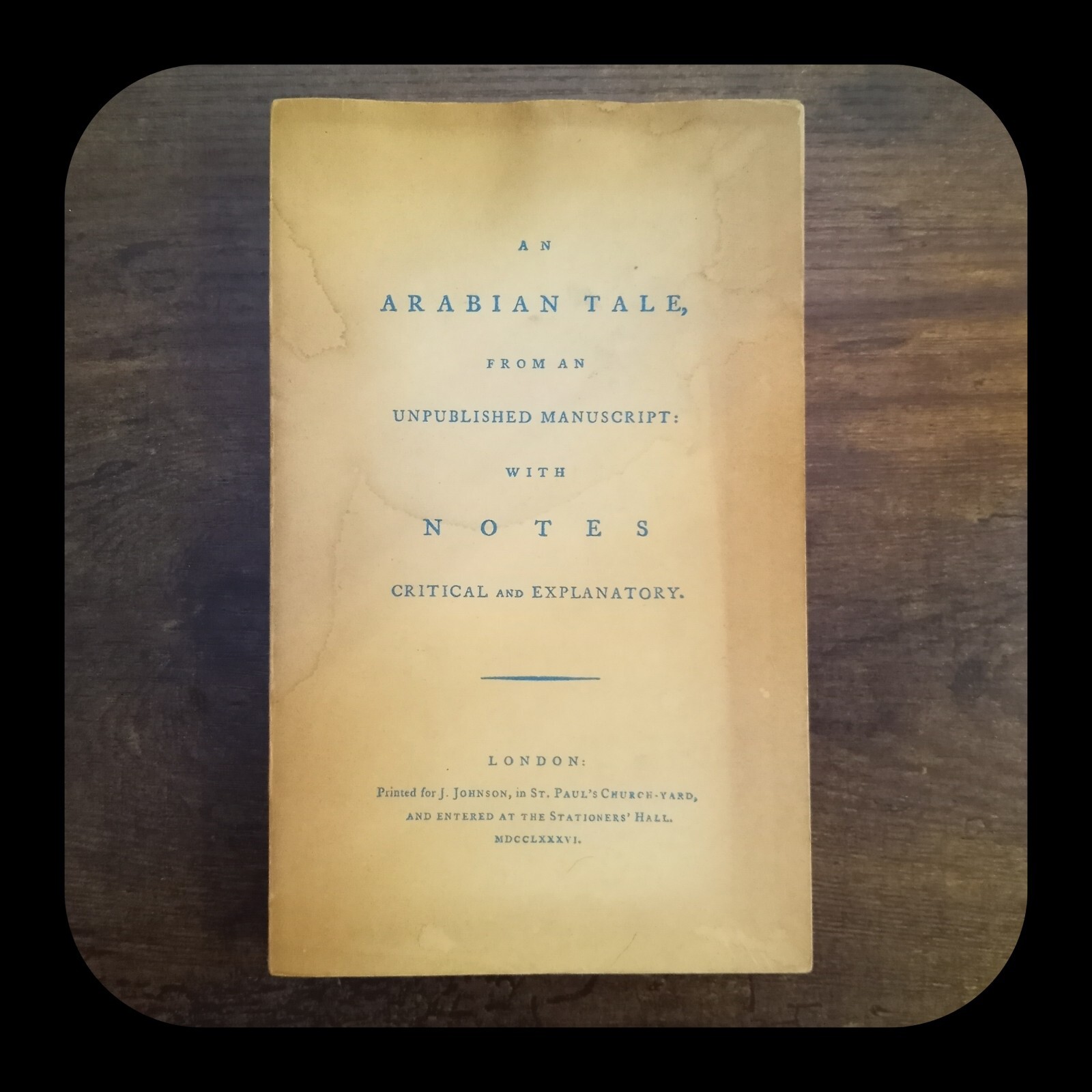 1786 – (Vathek) An Arabian Tale, From an Unpublished Manuscript ©1971 COPY