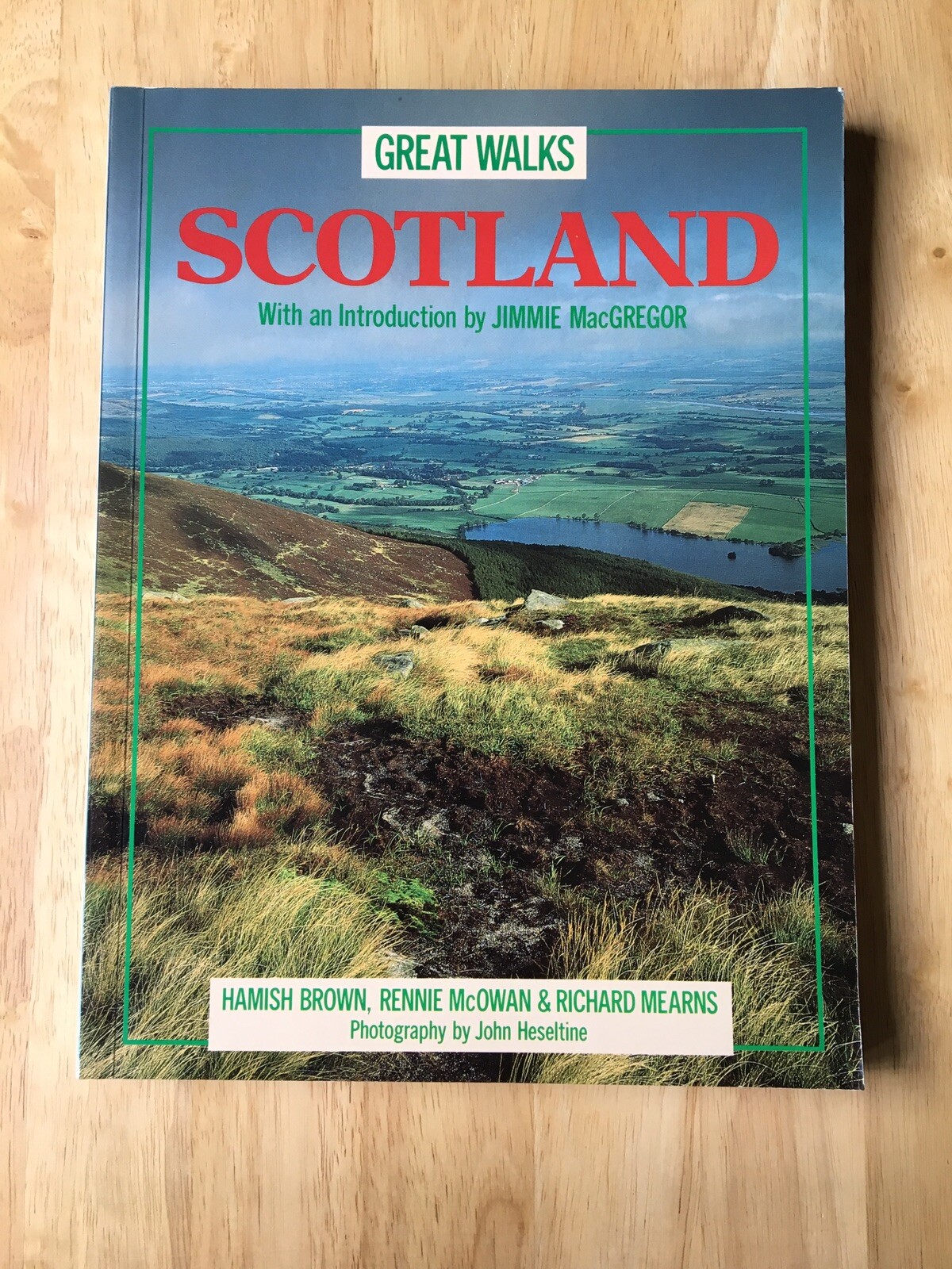 Great Walks – Scotland – Brown, McOwan, & Mearns – First Paperback Edition 1991