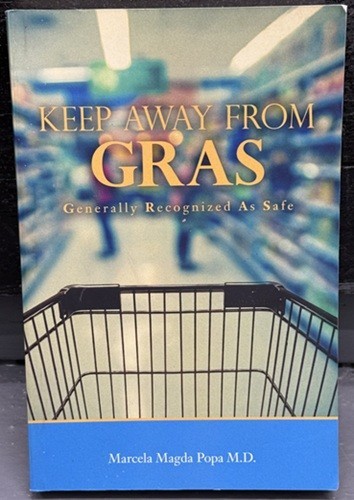 Keep Away From GRAS: Generally Recognized As Safe – LIKE NEW