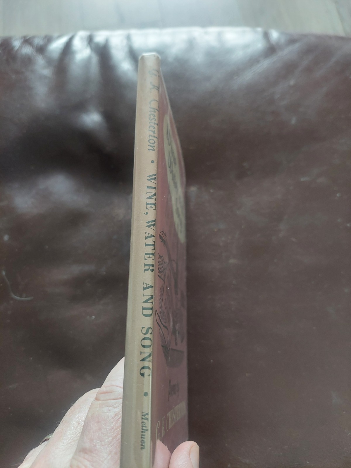 G.K.Chesterton Wine, Water and Song 1946 Methuen and Co book with dust jacket