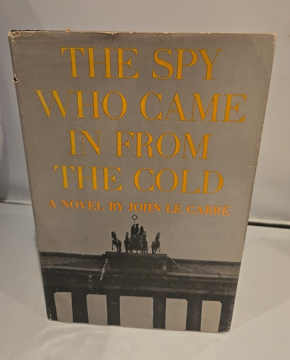 The Spy Who Came In From The Cold, John Le Carre 1963 1st Book Club Edition HC