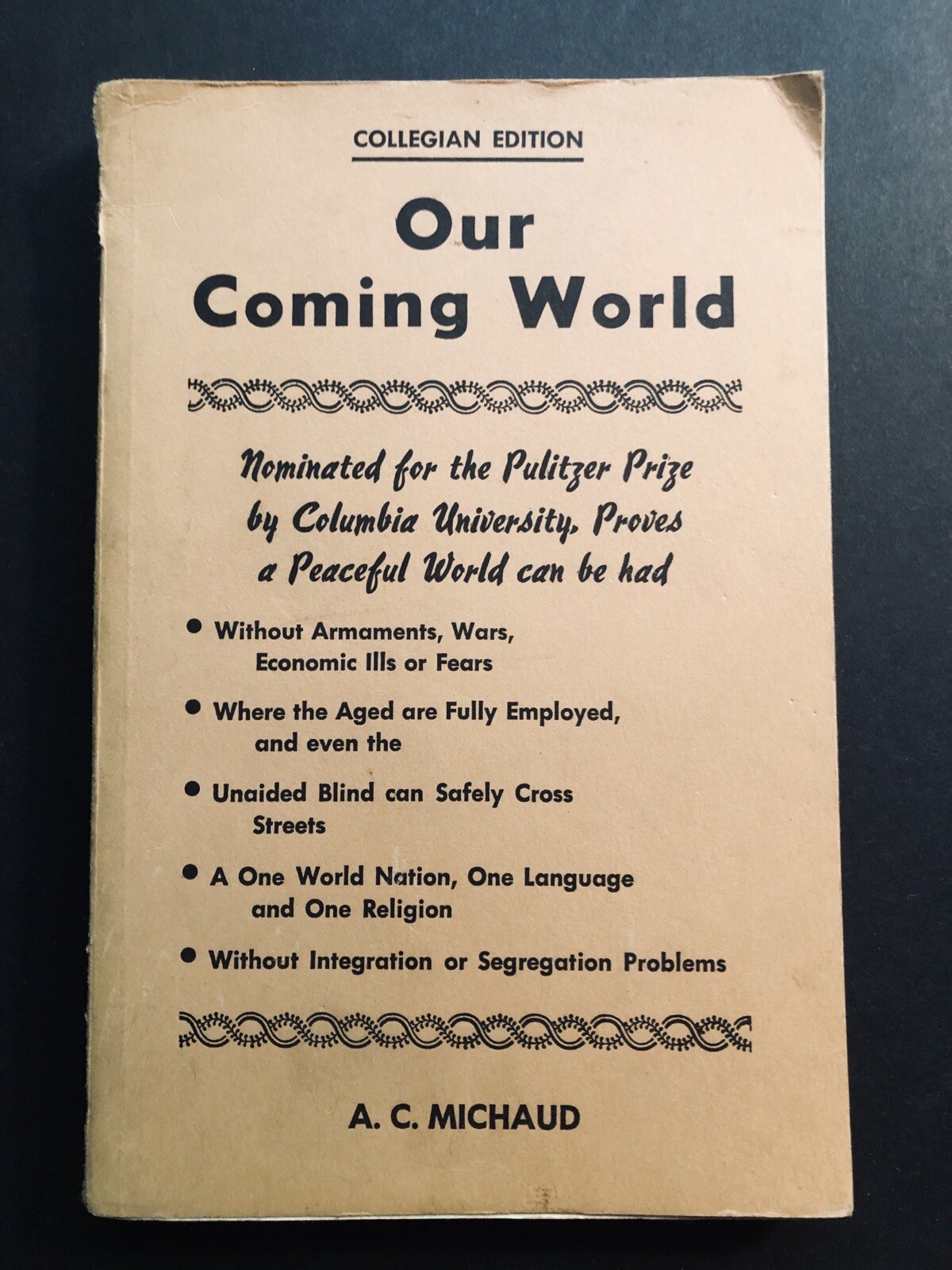 Rare – 1962 – Our Coming World – Michaud – Collegian Edition