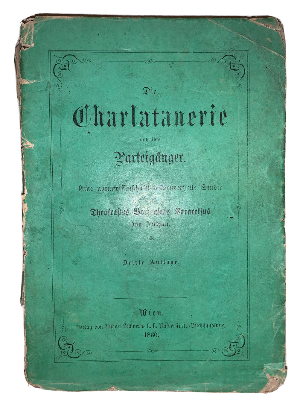 1860, DIE CHARLATANERIE UND IHRE PARTEIGANGER, PARACELSUS