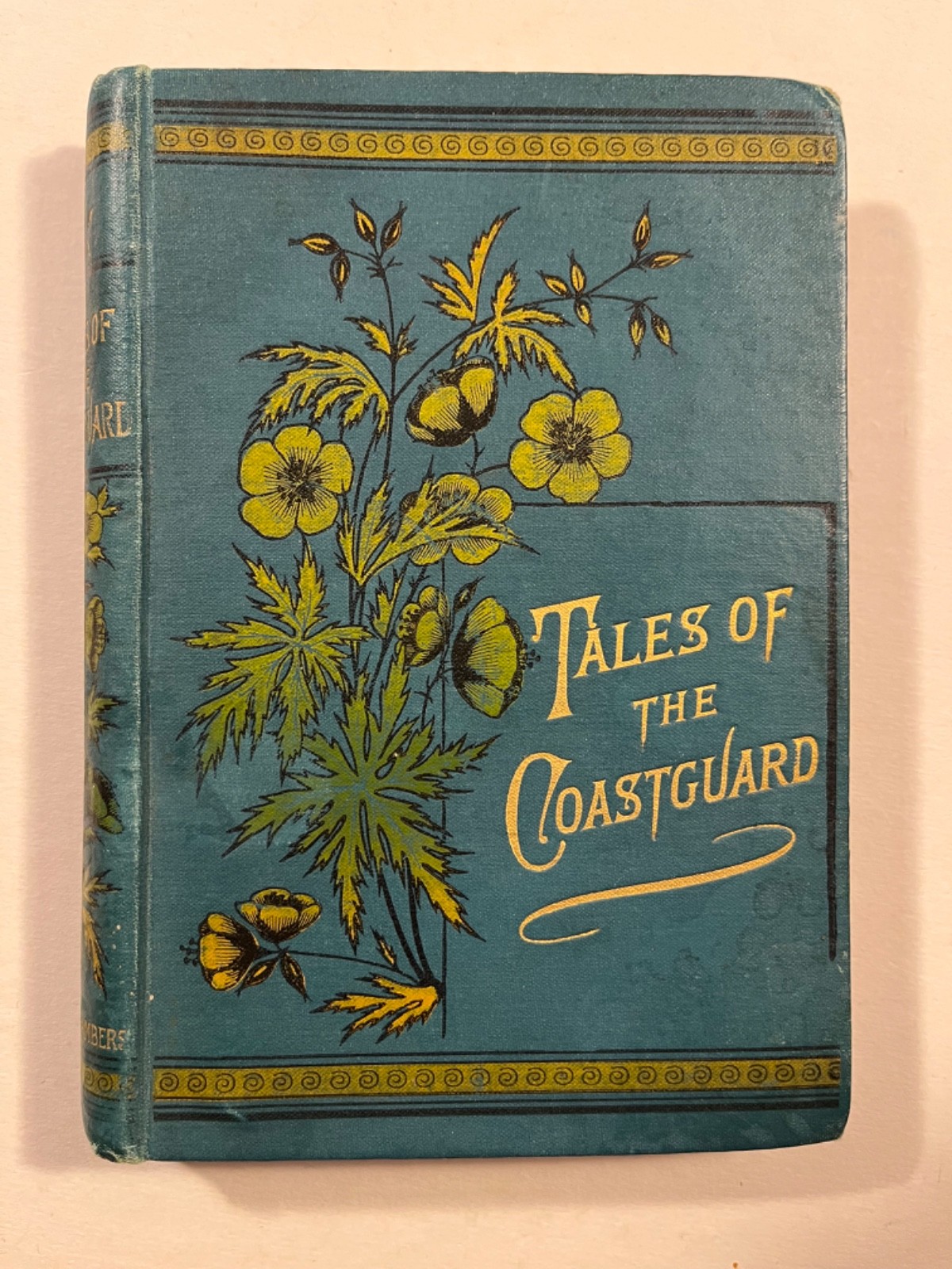 Tales of the Coast Guard and other Stories with vintage photo soldier ,c1900? HC