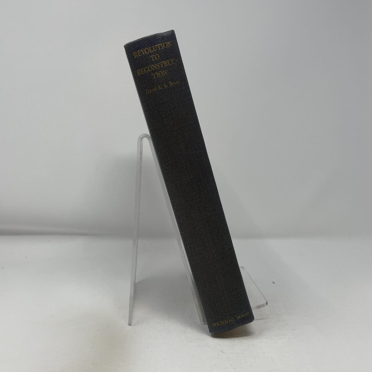Revolution to Reconstruction by David K.E. Bruce HC First Edition Very Good 193