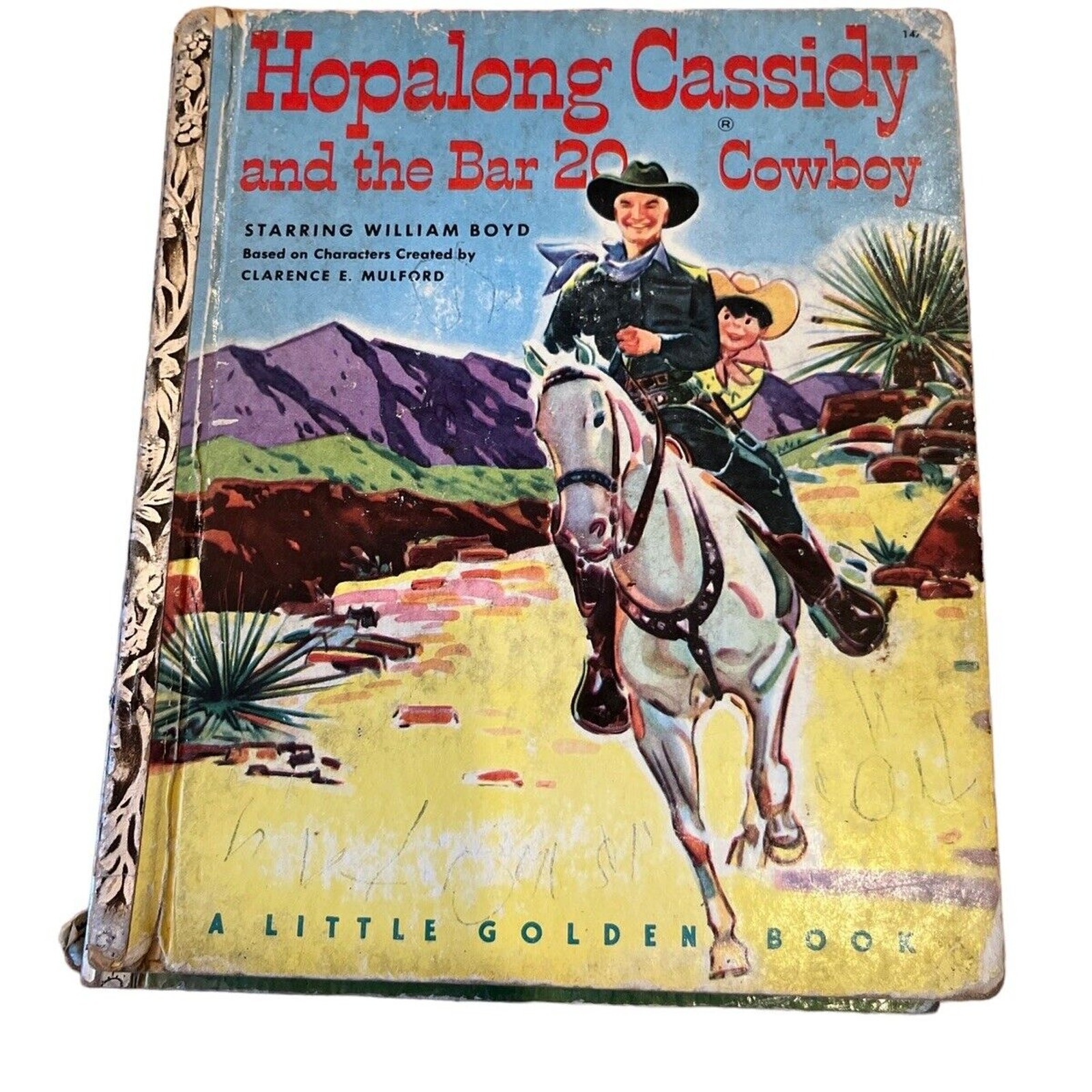 Hopalong Cassidy and the Bar 20 Cowboy Little Golden Book First Edition 1952 A