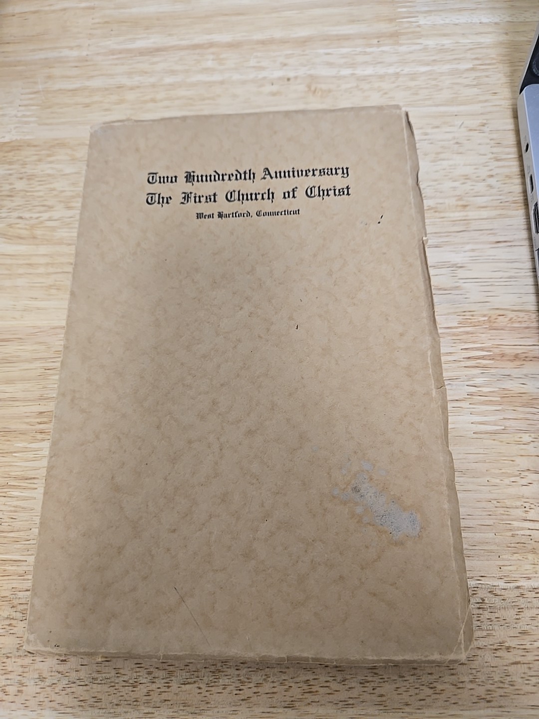 1913 Vintage Book: Two Hundredth Anniversary First Church Of Christ Hartford CT