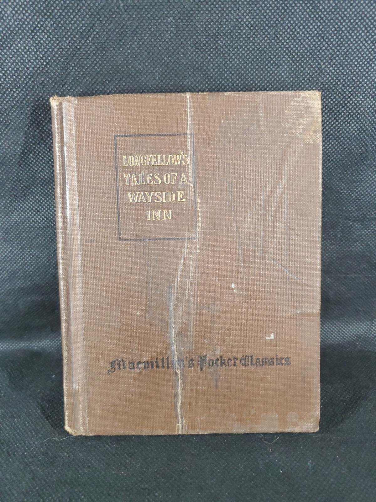 Vtg HC Book Marmillan’s Pocket Classics Longfellow’s Tales Of A Wayside Inn **