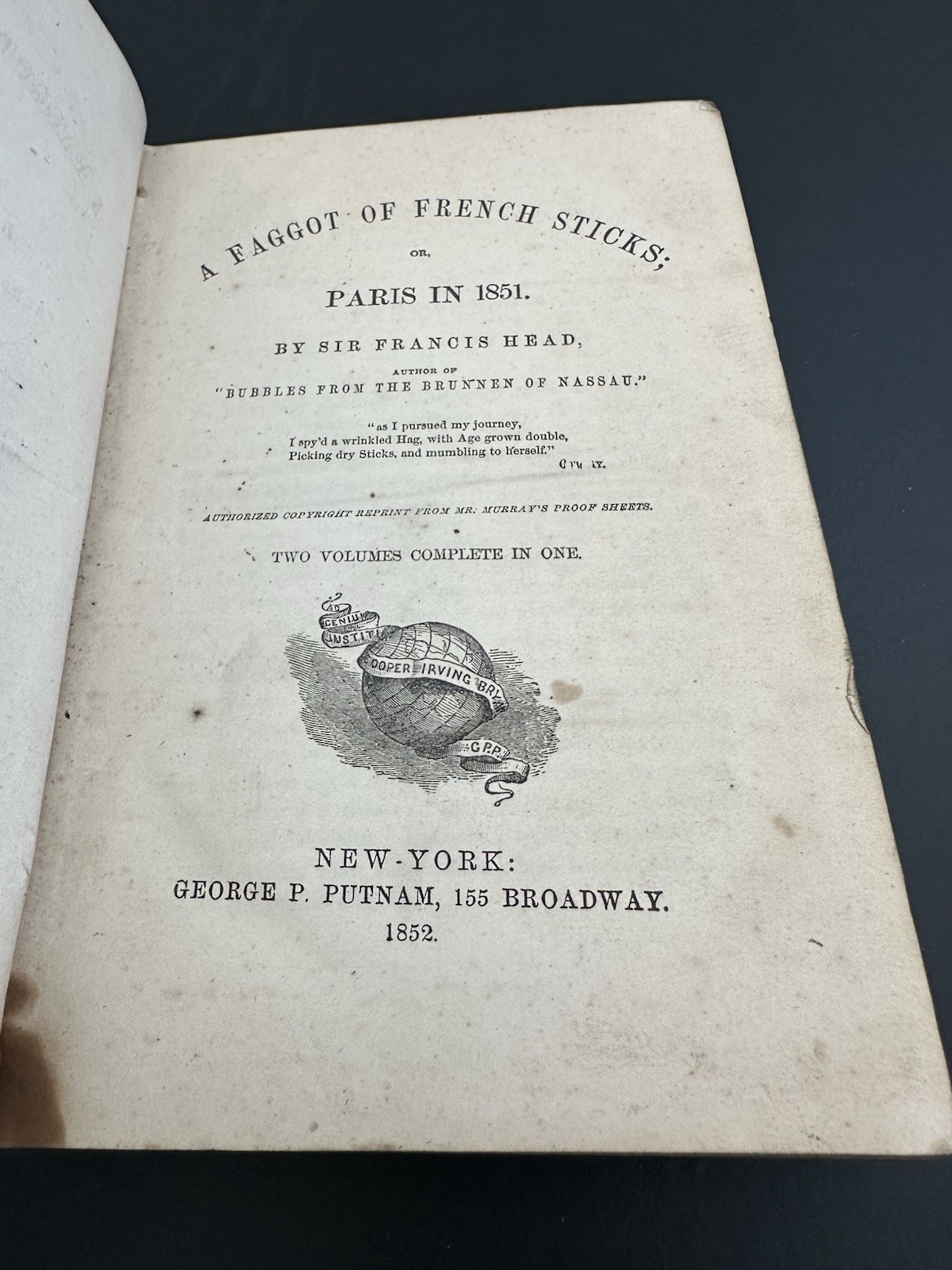 A Faggot of French Sticks, or Paris in 1851 – Francis Head 1852 Travel France