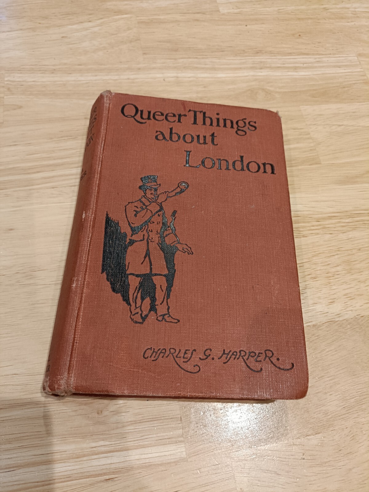 Queer Things About London 1923 1st Edition Charles G Harper