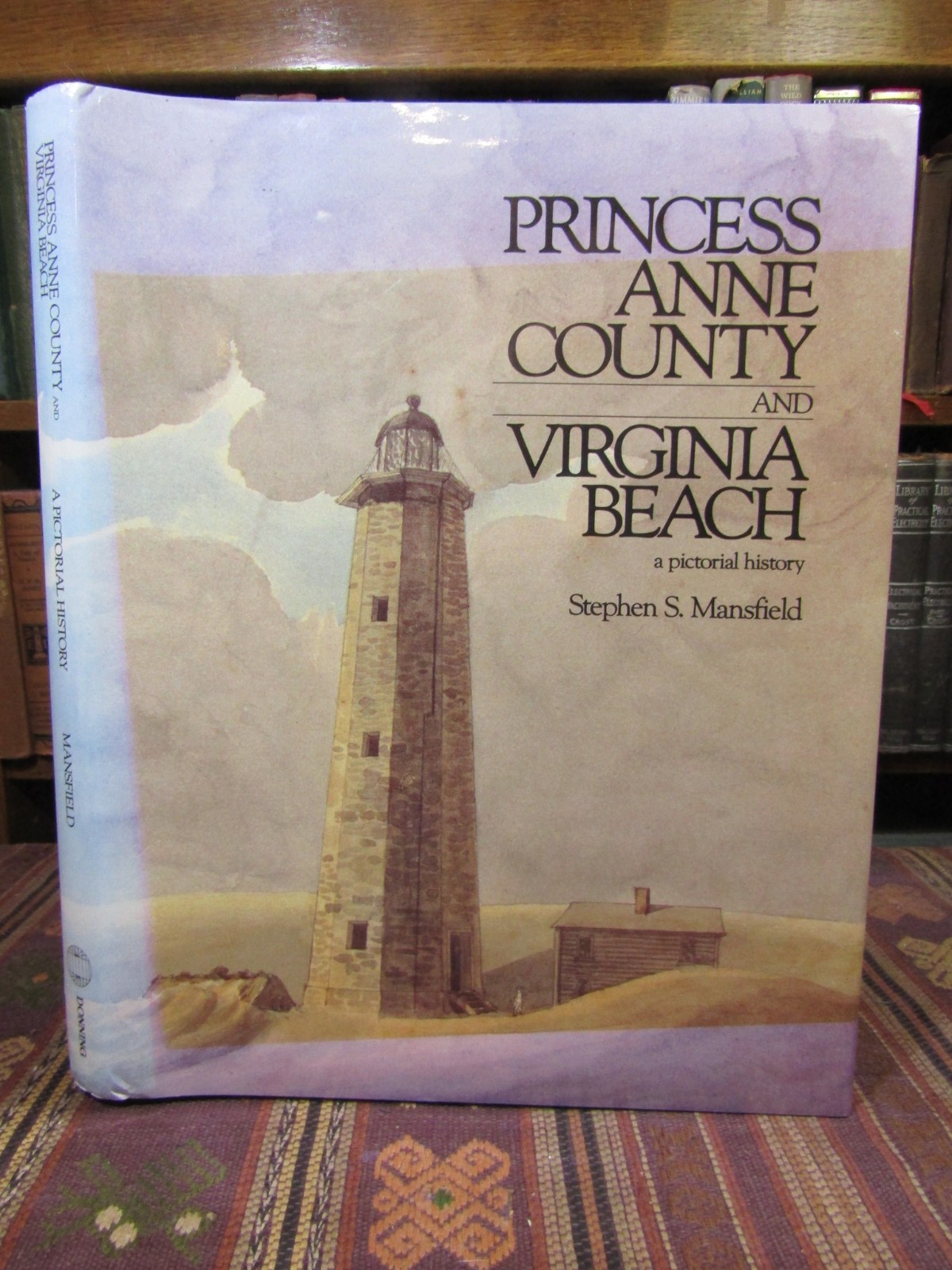 1989 Mansfield PRINCESS ANNE COUNTY AND VIRGINIA BEACH, PICTORIAL HISTORY Signed