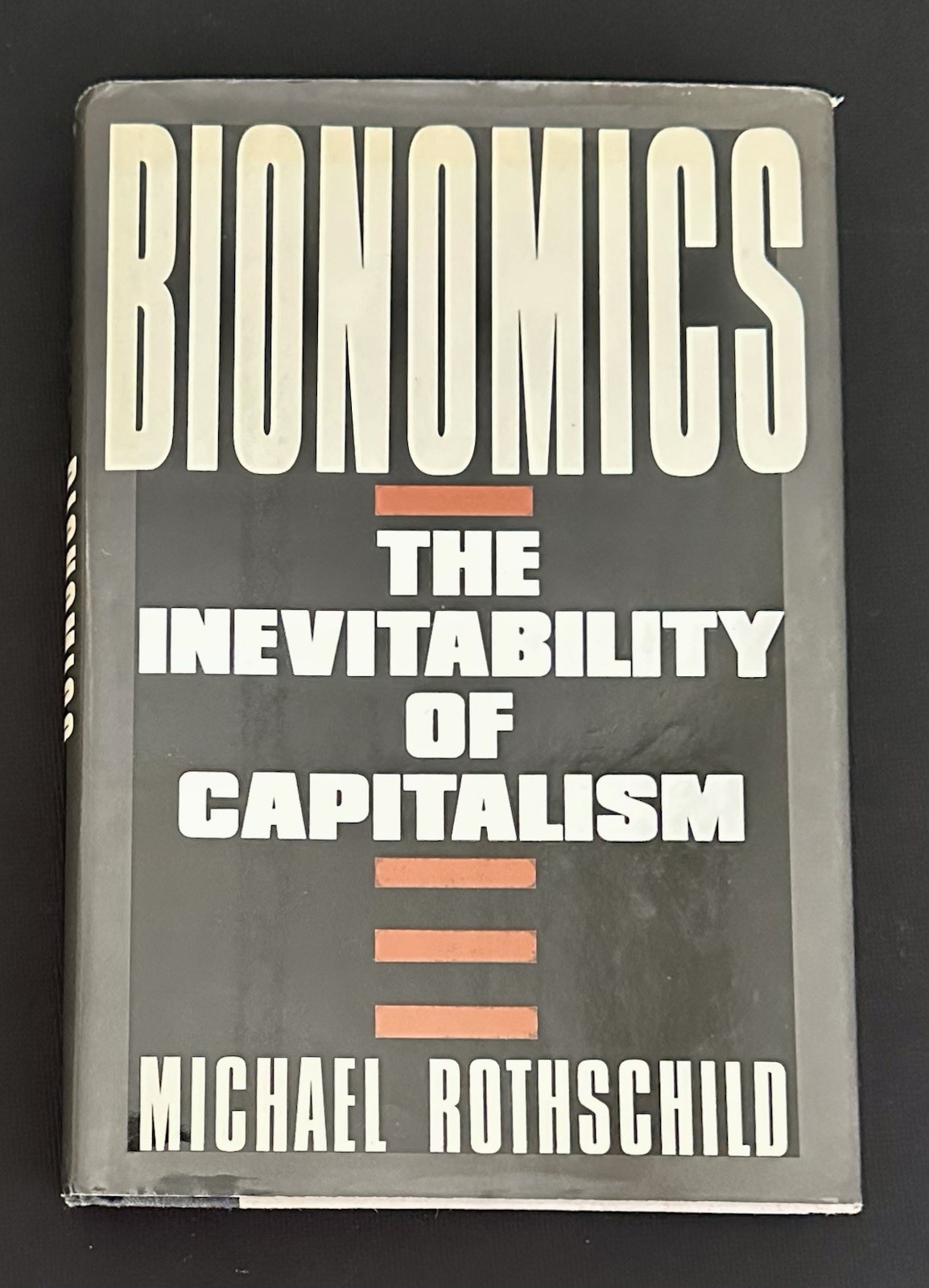 SIGNED – BIONOMICS Michael Rothschild 1st/1st HC DJ Assoc Copy Capitalism 1990