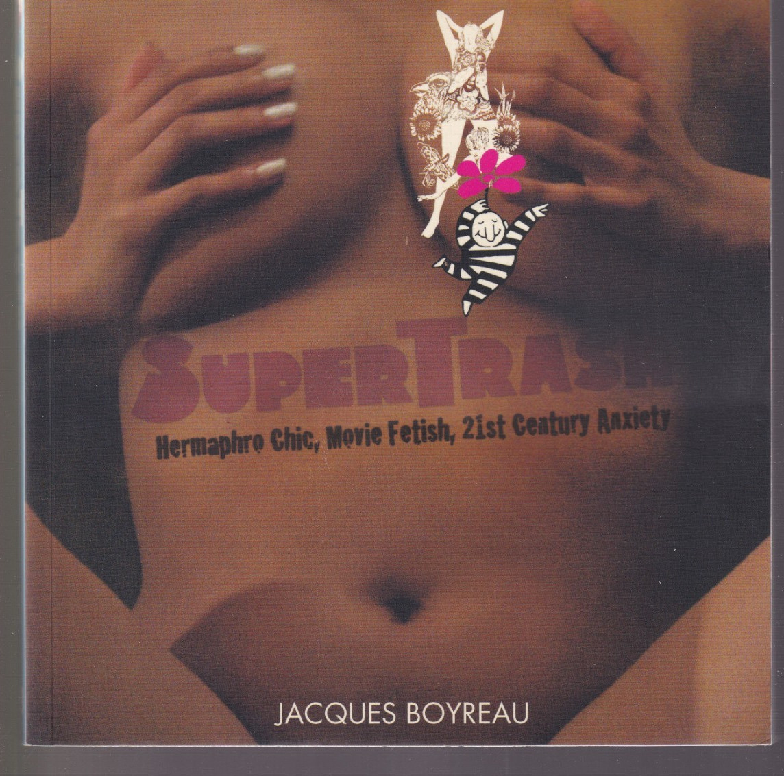 SUPERTRASH by Jacques Boyreau (2014 Trade Paperback){D12}