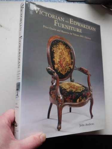 Victorian and Edwardian Furniture: – Hardcover, by Andrews John – Very Good b