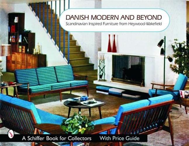 Danish Modern And Beyond : Scandinavian Inspired Furniture From Heywood-wakef…