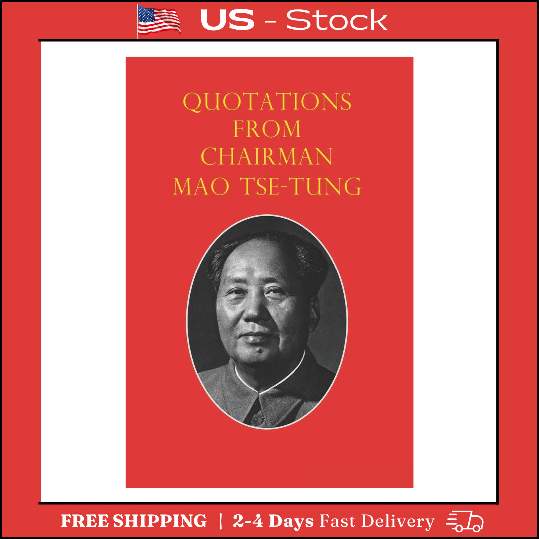 Quotations from Chairman Mao Tse-Tung: the Little Red Book