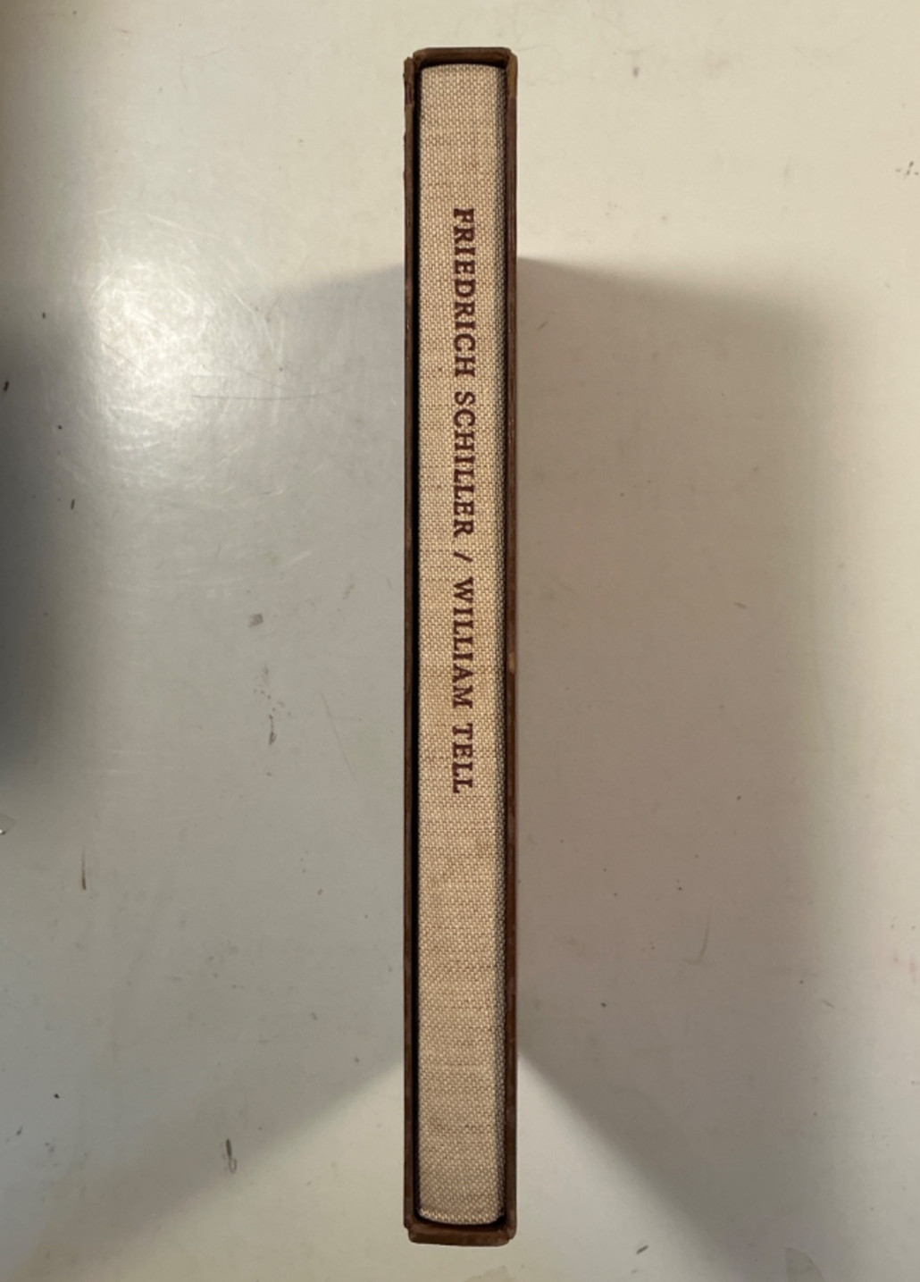 William Tell by Friedrich Schiller (Heritage Club Ed. 1952)