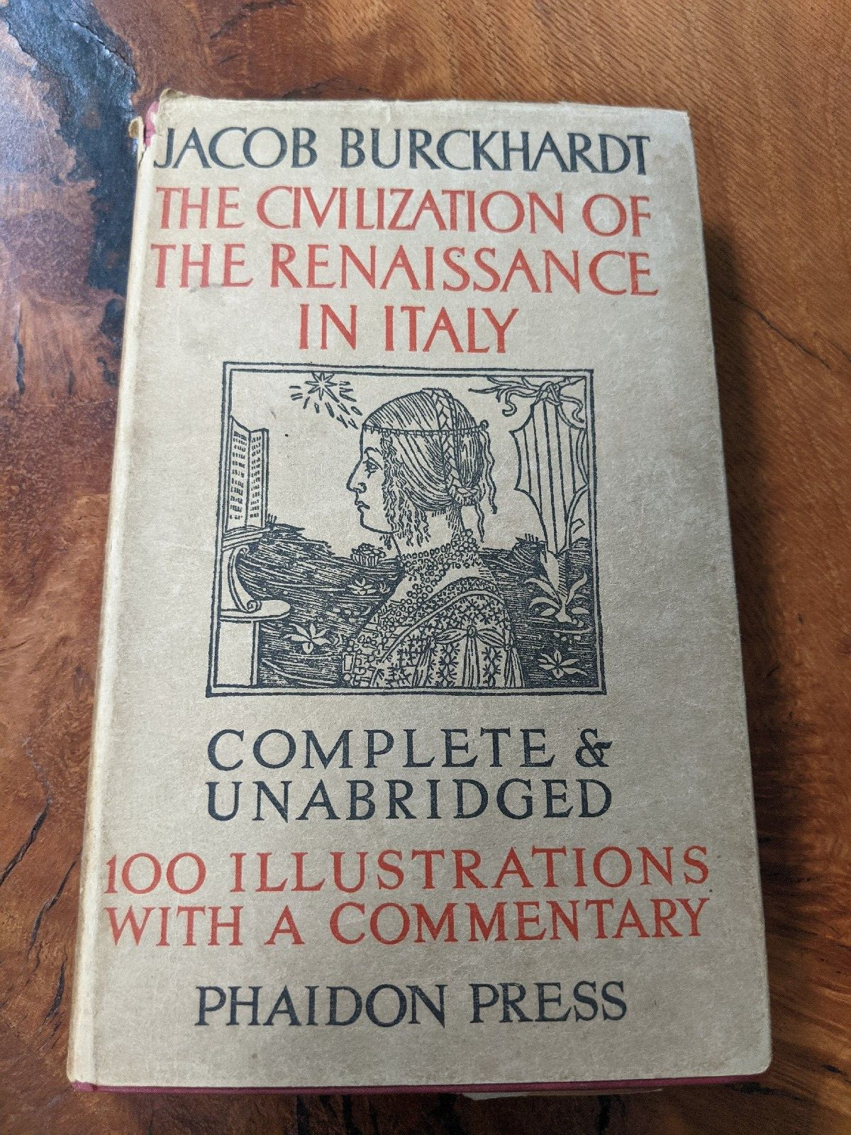 The Civilization of the Renaissance in Italy, Jacob Burckhardt. Oxford: Phaidon