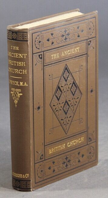 John Pryce / The ancient British church a historical essay 1st ed 1878 Theology