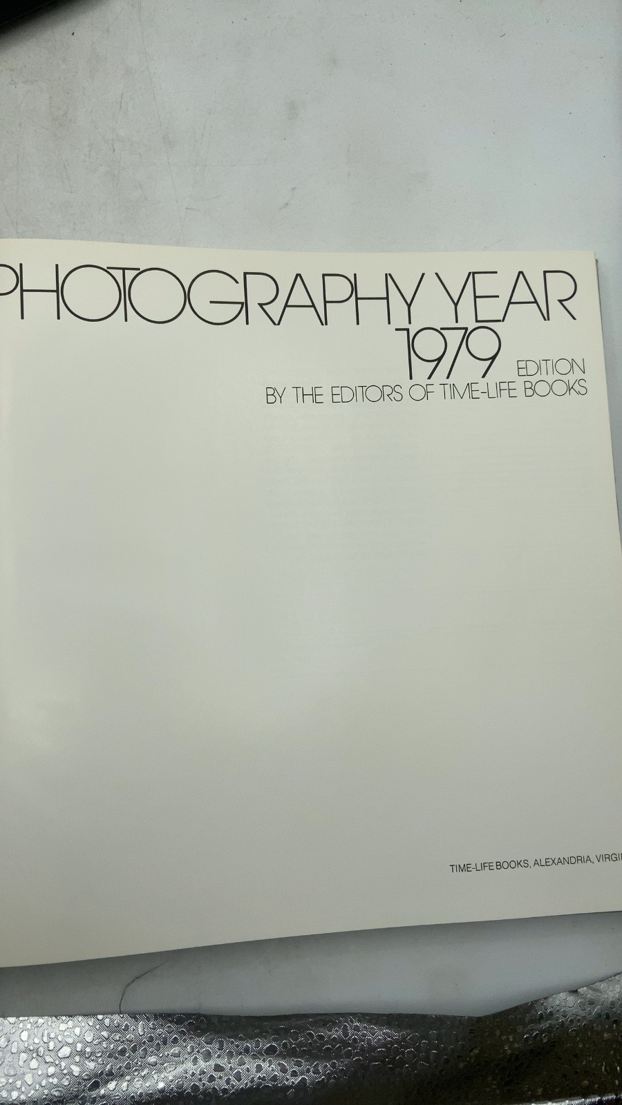 Photography Year 1979 Edition The Editors of Time-Life Books Hardcover 1979