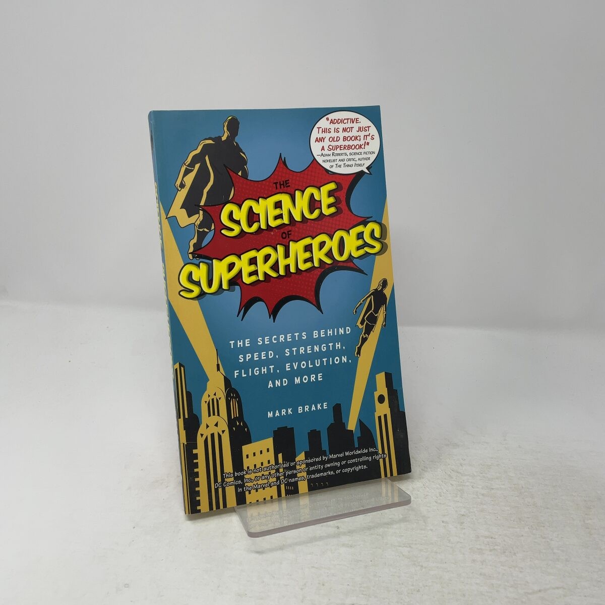 Science of Superheroes by Mark Brake HC First Edition Like New 2018