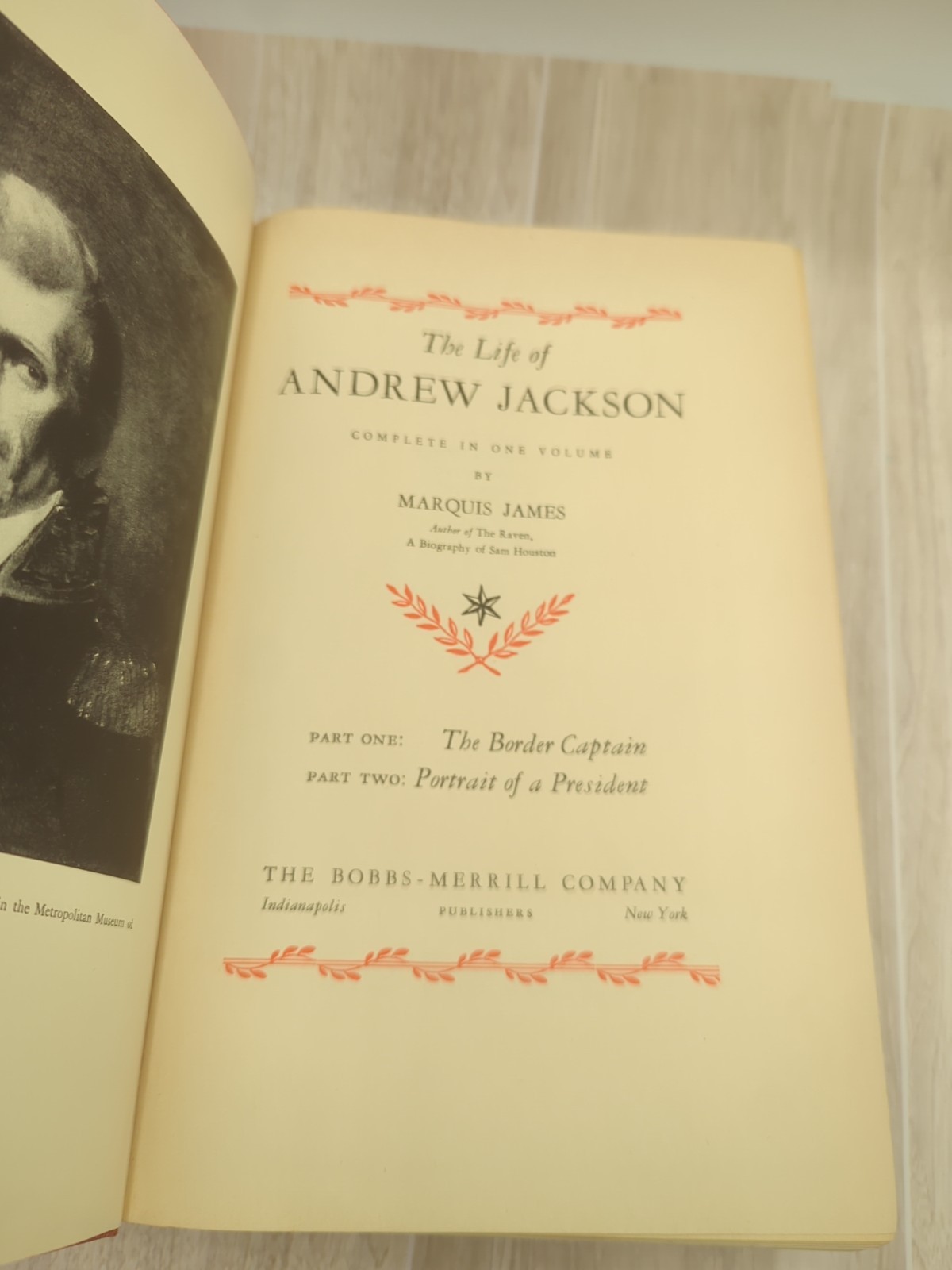 The Life Of Andrew Jackson Complete In One Volume 1938 Marquis James