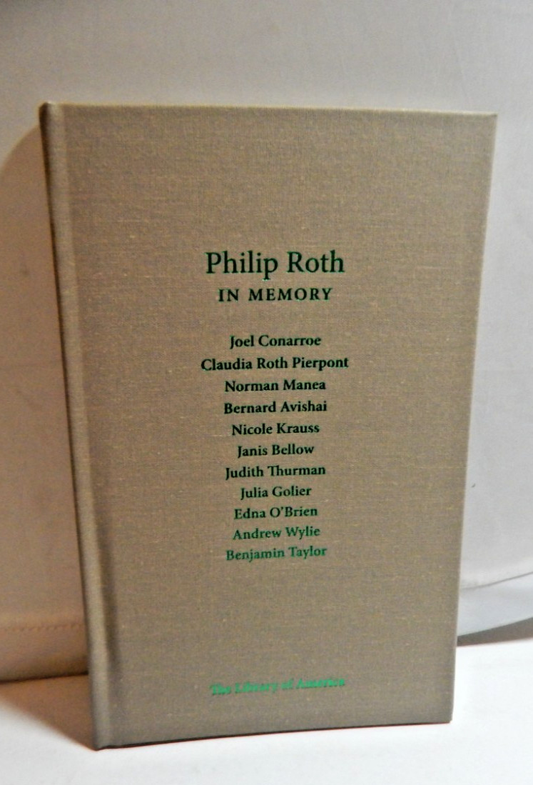 PHILIP ROTH / IN MEMORY – 1st HC 2019 Library of America Various Contributors