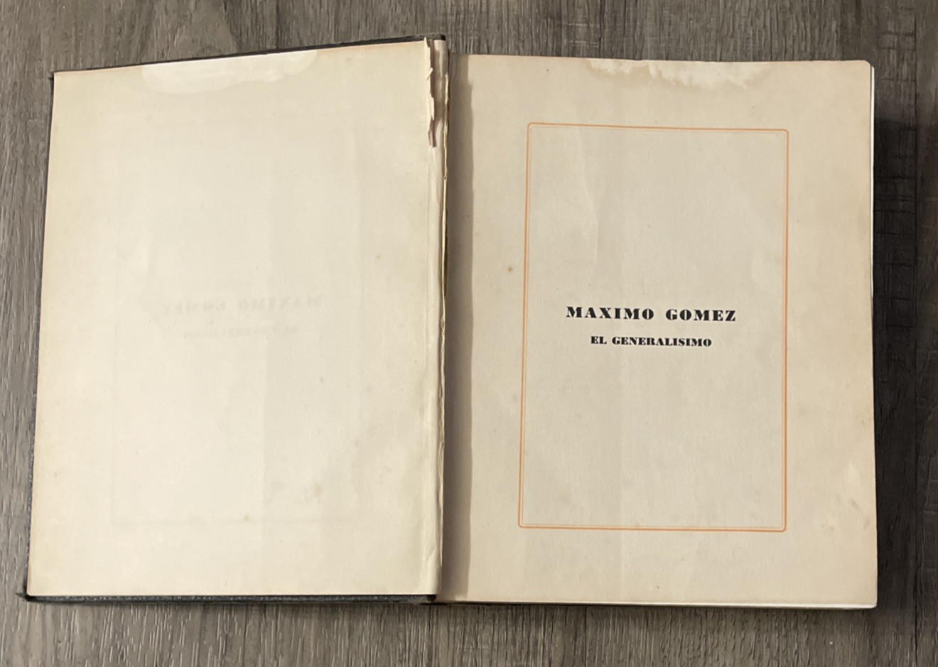 1936 Maximo Gomez El Generalisimo Benigno Souza Cuba First Edition History