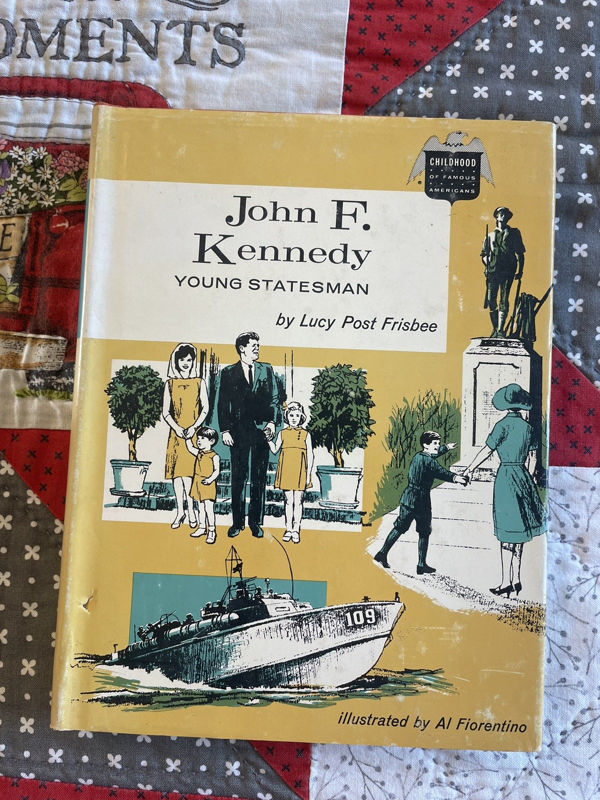 John F. Kennedy, Lucy Post Frisbee, Childhood Of Famous American, HC/DJ