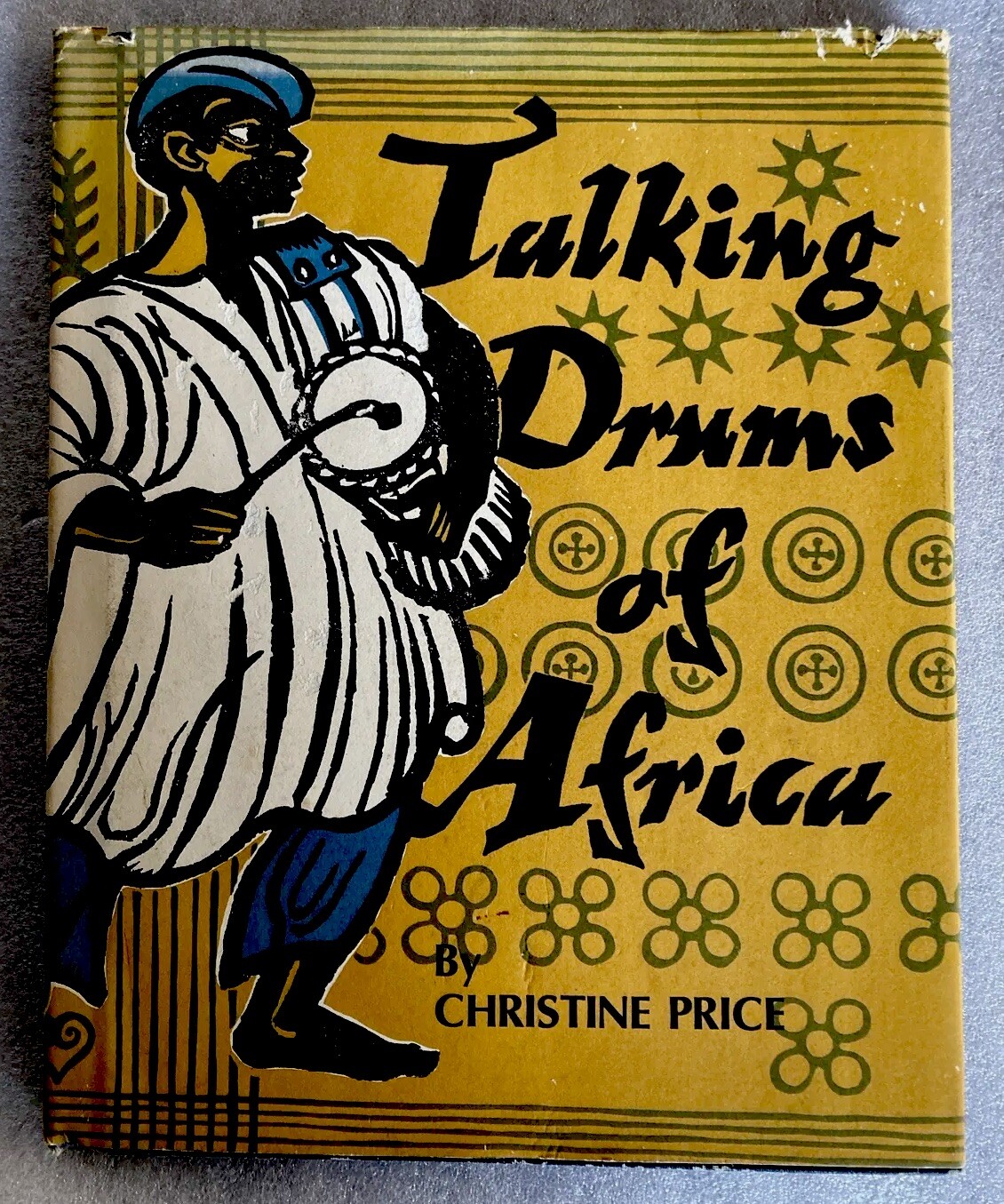 Talking Drums Of Africa By Christine Price – Hardcover Book DJ 1973