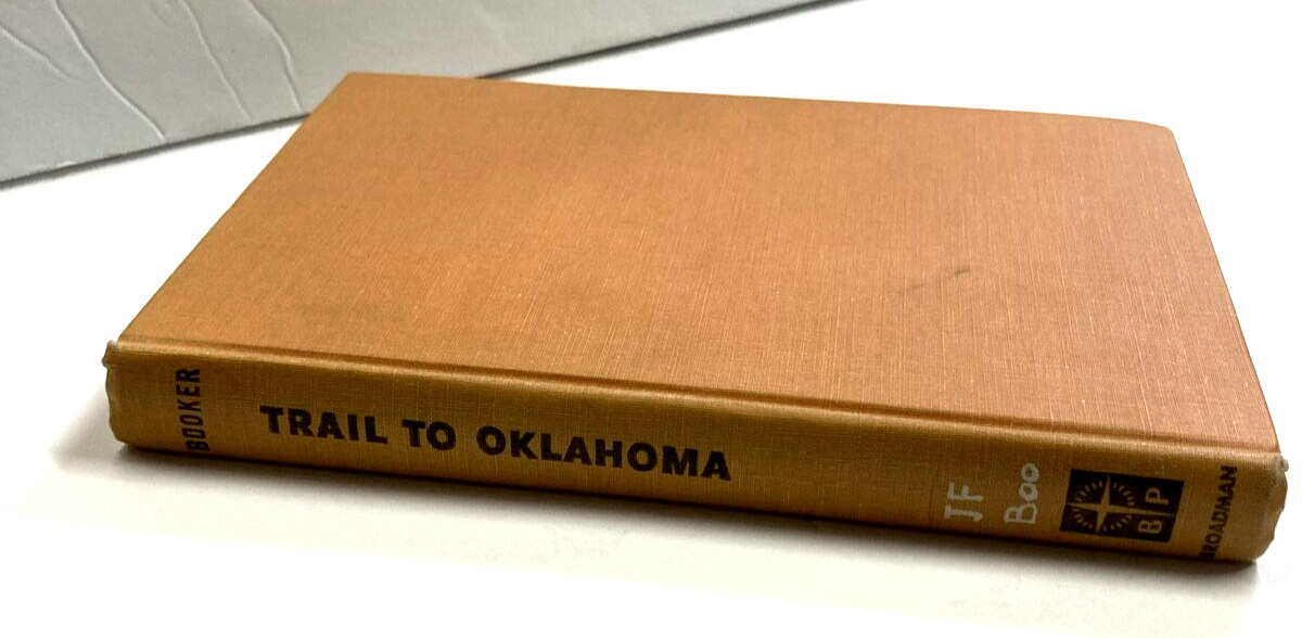 Trail to Oklahoma Jim Booker 1959 Broadman Press Hardcover