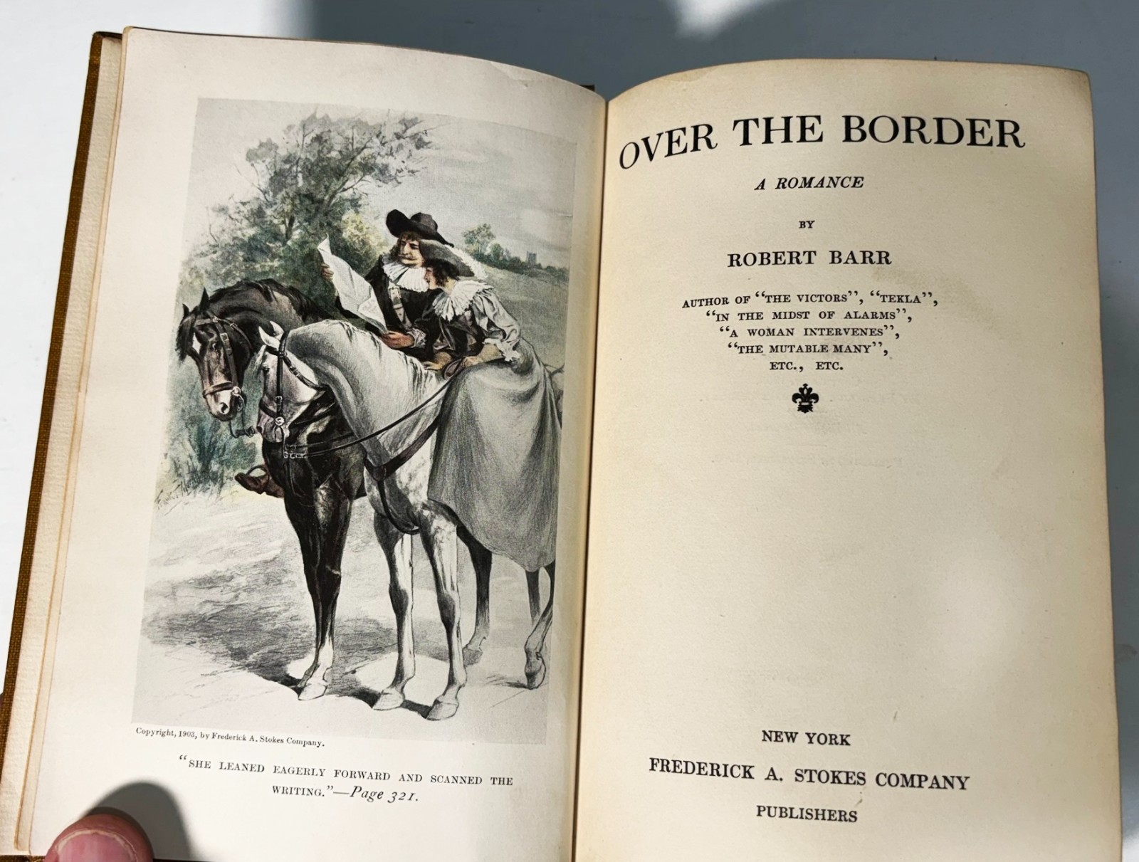 Over The Border: A Romance By Robert Barr 1st Edition September 1903 Stokes Co.