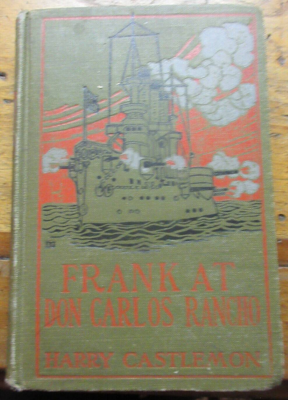 Frank At Don Carlos Rancho by Harry Castlemon 1900s Hardcover Book