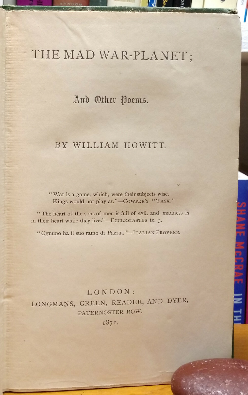 William Howitt SIGNED – The Mad War Planet – First Edition – HC 1871
