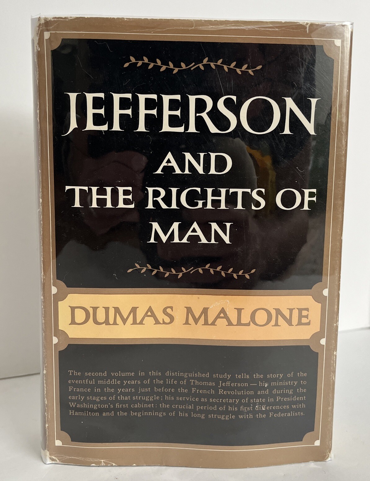 DUMAS MALONE | Jefferson And The Rights of Man | SIGNEDx2 | hcdj 1951 UVA bce VG