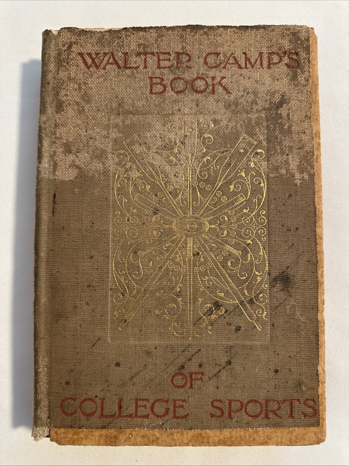 Vtg-WALTER CAMP’S BOOK OF COLLEGE SPORTS by Walter Camp-1893 Edition-HC Book