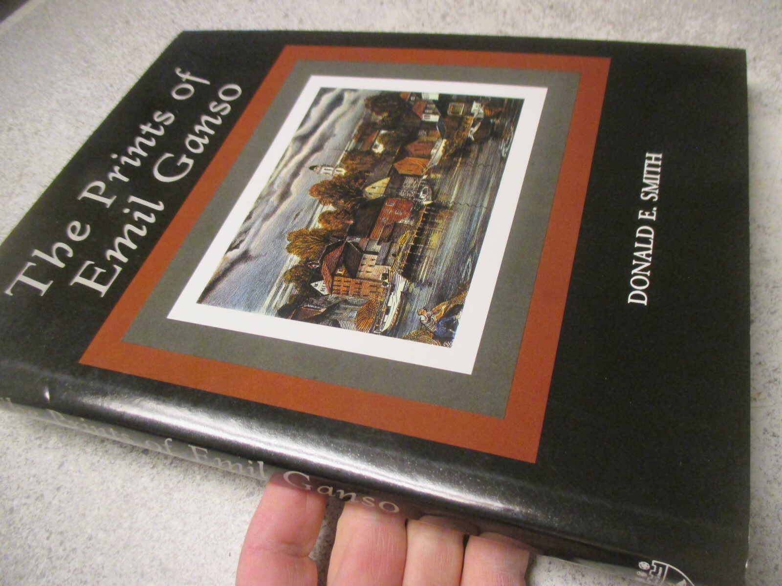 THE PRINTS OF EMIL GANSO, Donald E. Smith – 1997 bio B&W some color scarce DJ