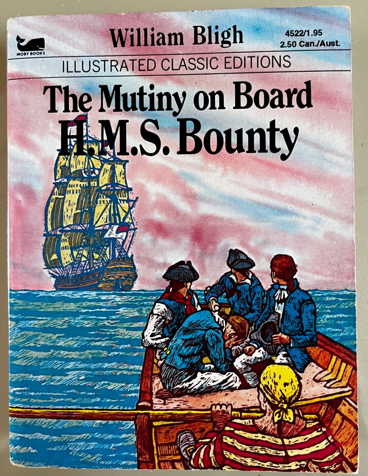 The Mutiny On Board H.M.S. Bounty William Bligh Illustrated Classic Edition 1979