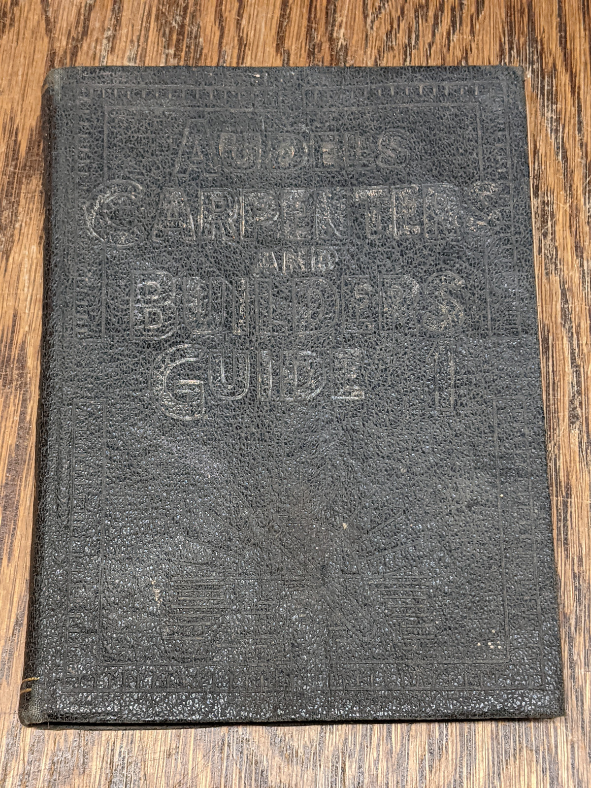 Audels Carpenters & Builders Guide #1 Trade Assistant Modern Construction 1941