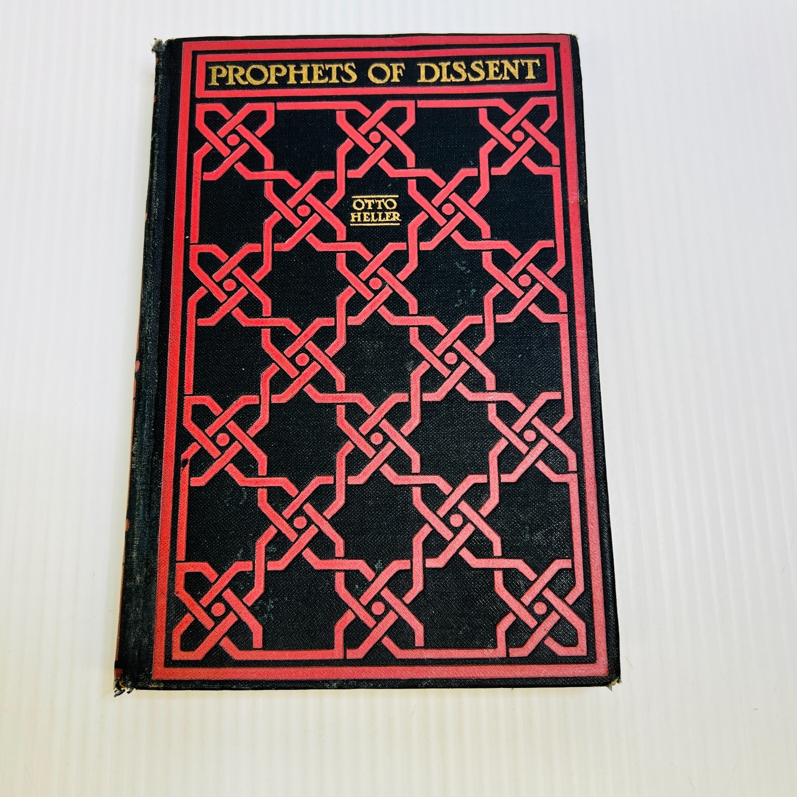 Prophets of Dissent Otto Heller ex-library Copyright 1918 Published 1918 Vintage