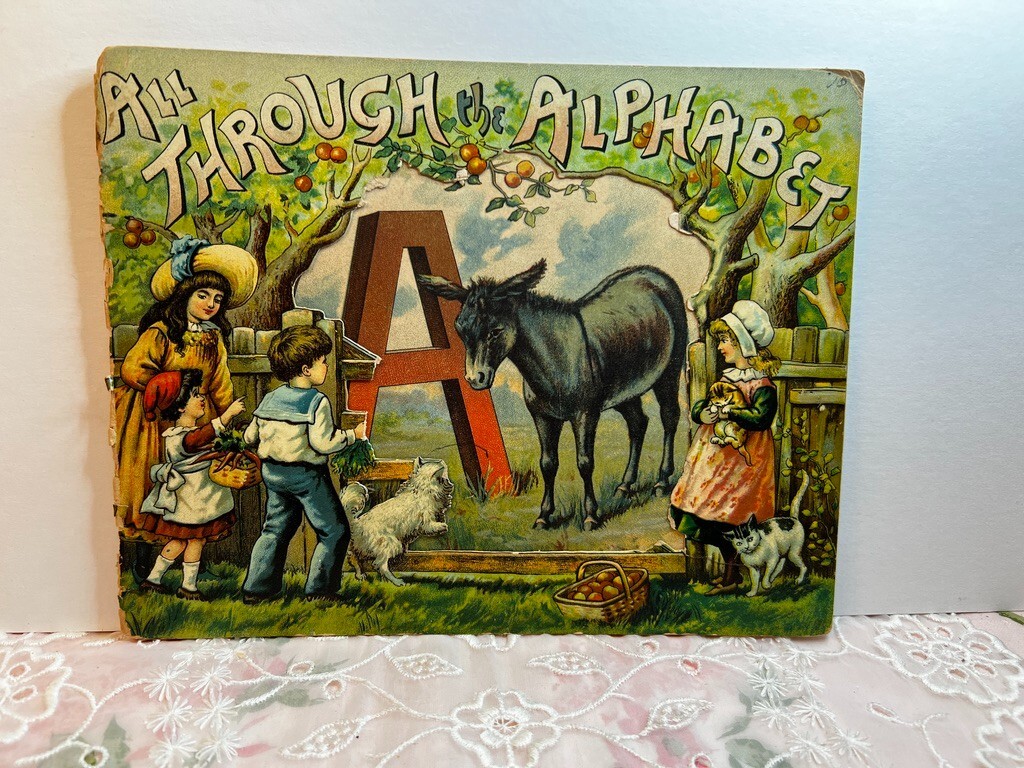 Antique Alphabet Book Raphael Tuck and Sons All Through the Alphabet