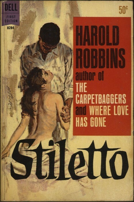 Stiletto by Harold Robbins 1964 Paperback Bob Abbett Cover Art Dell 8284 Glossy
