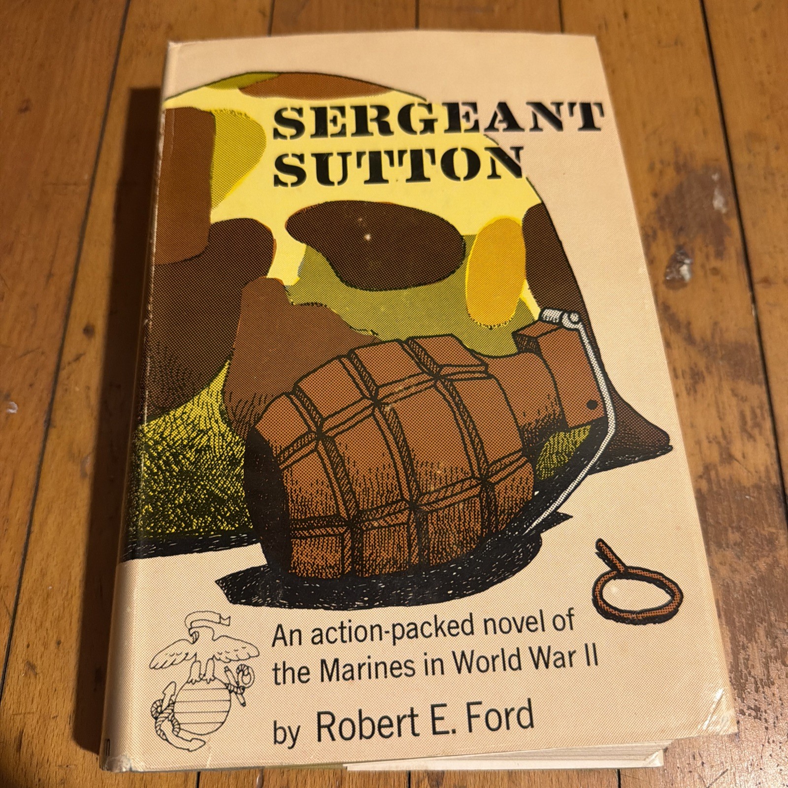WWII Marines Sergeant Sutton Robert E Ford 1970 HC DJ First Printing WW2 Marines